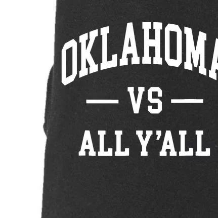 Oklahoma Vs All Yall Throwback Design Classic Doggie 3-End Fleece Hoodie