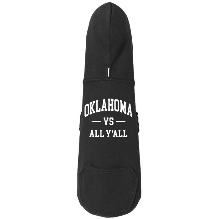 Oklahoma Vs All Yall Throwback Design Classic Doggie 3-End Fleece Hoodie