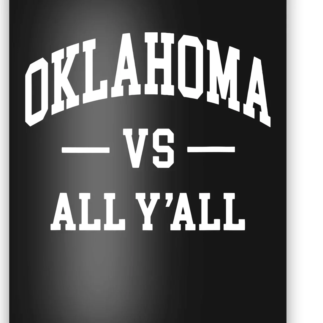 Oklahoma Vs All Yall Throwback Design Classic Poster