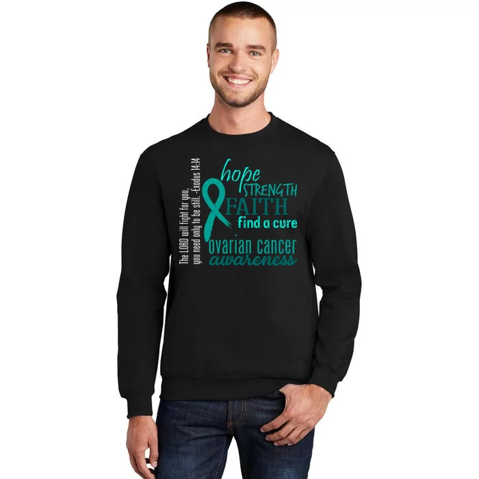 Ovarian Cancer Awareness Hope Faith Love Tall Sweatshirt