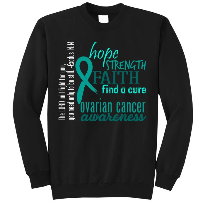 Ovarian Cancer Awareness Hope Faith Love Tall Sweatshirt