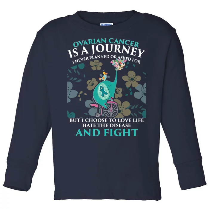 Ovarian Cancer Is A Journey Elephant Toddler Long Sleeve Shirt