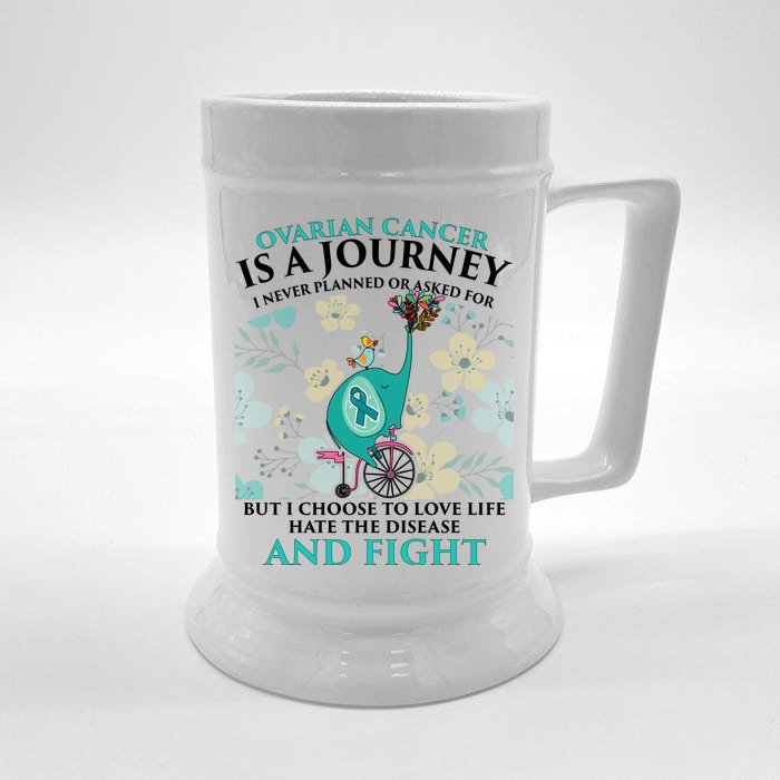 Ovarian Cancer Is A Journey Elephant Front & Back Beer Stein