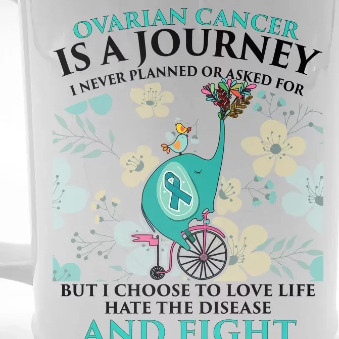 Ovarian Cancer Is A Journey Elephant Front & Back Beer Stein