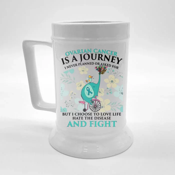 Ovarian Cancer Is A Journey Elephant Front & Back Beer Stein