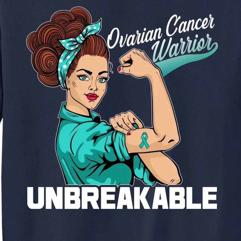 Ovarian Cancer Warrior Unbreakable Tall Sweatshirt