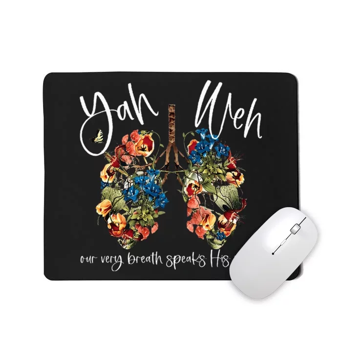 Our Very Breath Speaks His Name Yhwh Christian Religious Mousepad