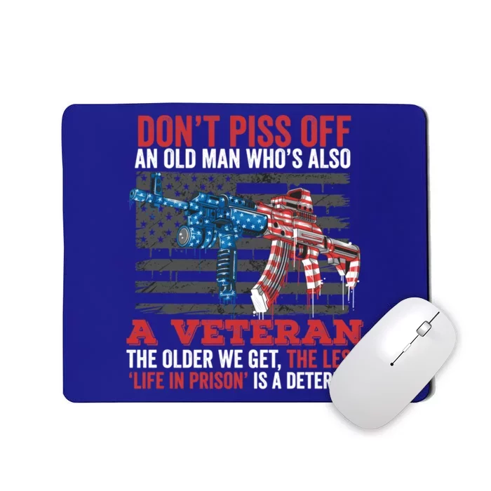 Old Veterans Funny Veterans Day Saying Funny Gift For Dad Papa Gift Mousepad