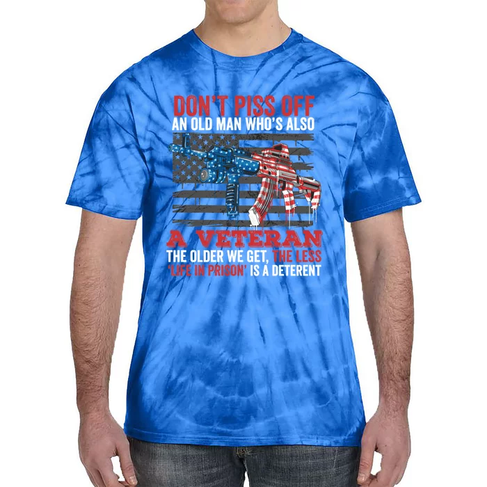 Old Veterans Funny Veterans Day Saying Funny Gift For Dad Papa Gift Tie-Dye T-Shirt