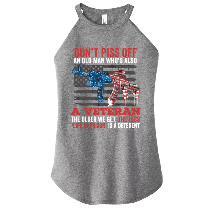 Old Veterans Funny Veterans Day Saying Funny Gift For Dad Papa Gift Women’s Perfect Tri Rocker Tank