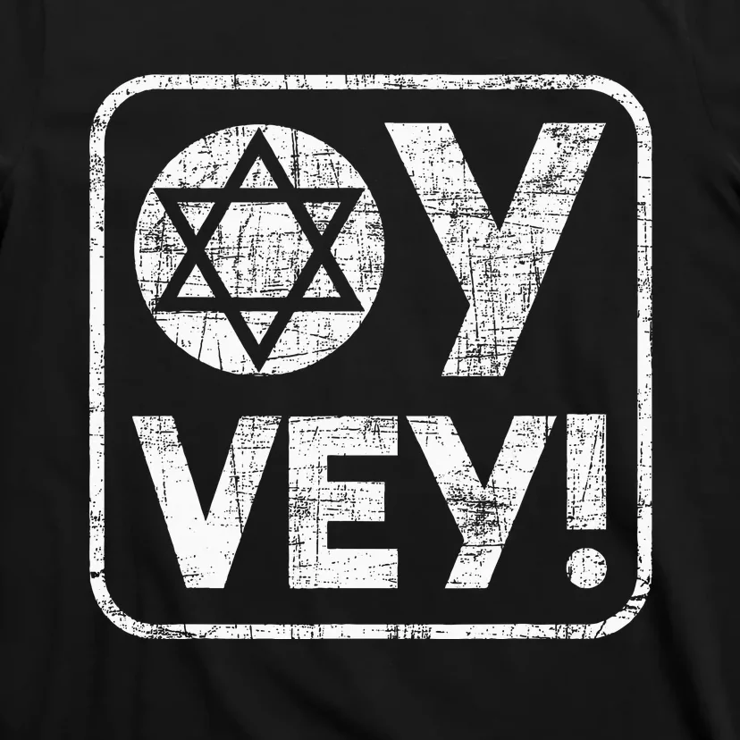 Oy Vey Jewish Jews Israelites Hashana Star Of David T-Shirt