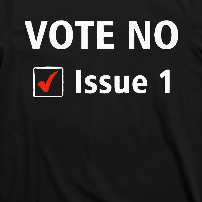 Ohio Vote No Issue 1 T-Shirt