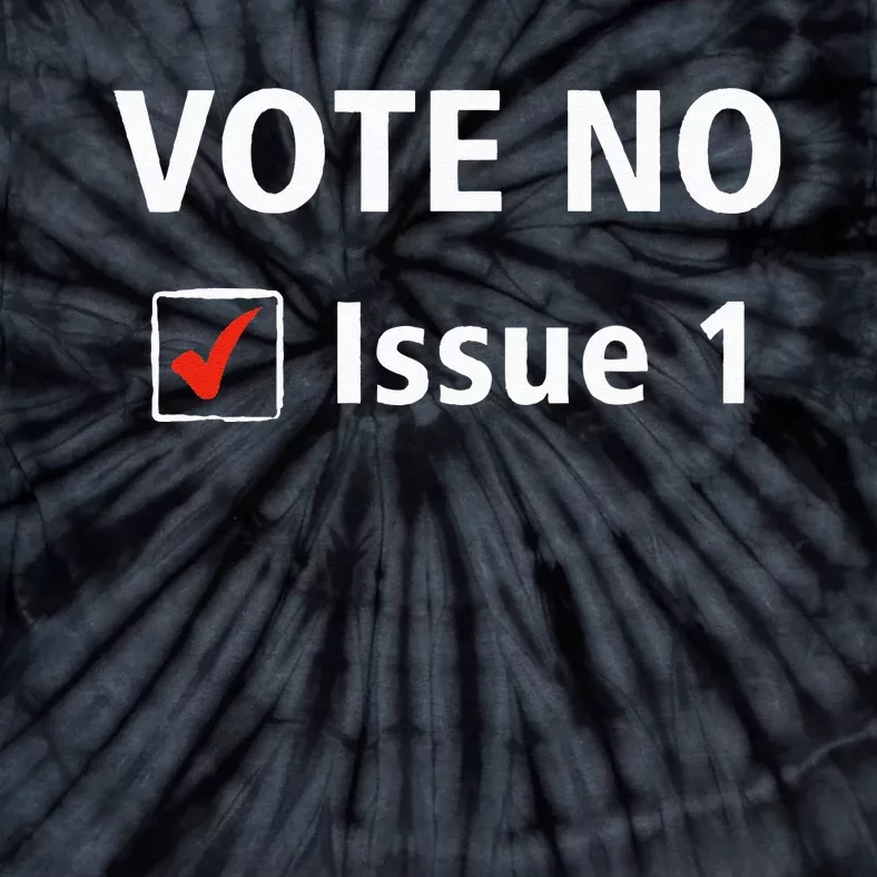 Ohio Vote No Issue 1 Tie-Dye T-Shirt