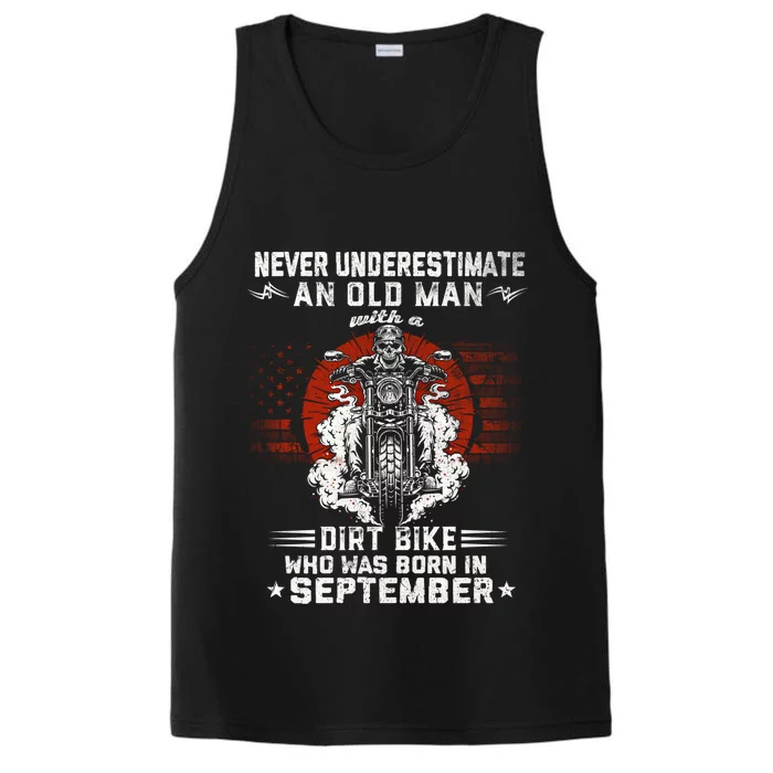 Old With A Dirt Bike Who Was Born In September Biker Gift Performance Tank