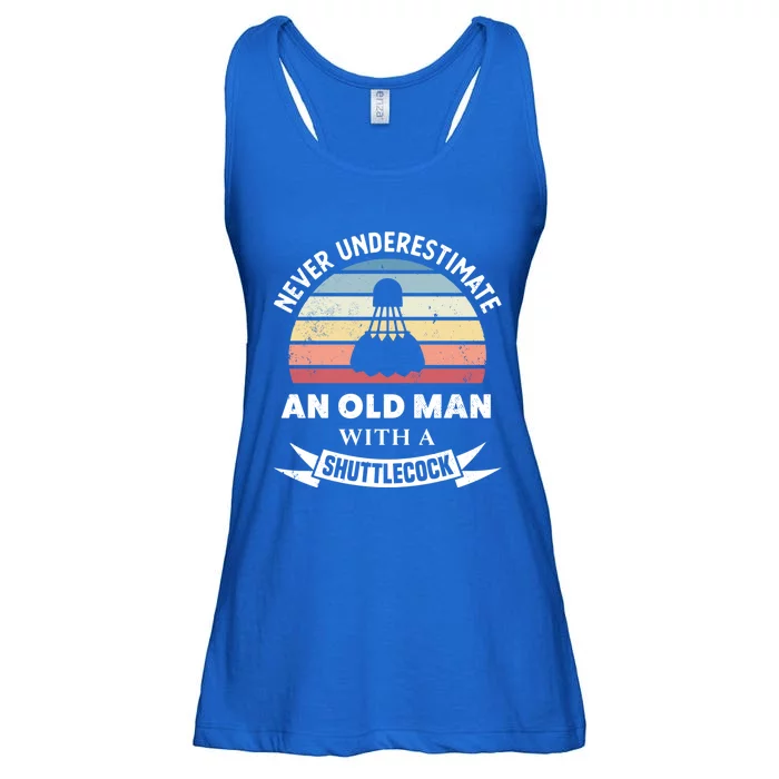 Old With A Shuttlecock Badminton Gift Dad Gift Ladies Essential Flowy Tank