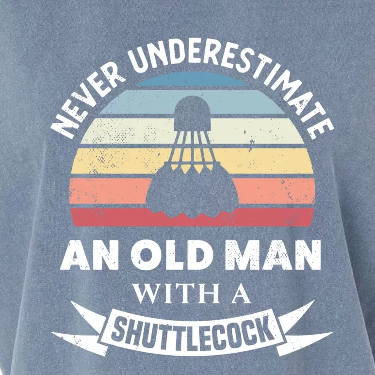 Old With A Shuttlecock Badminton Gift Dad Gift Garment-Dyed Women's Muscle Tee