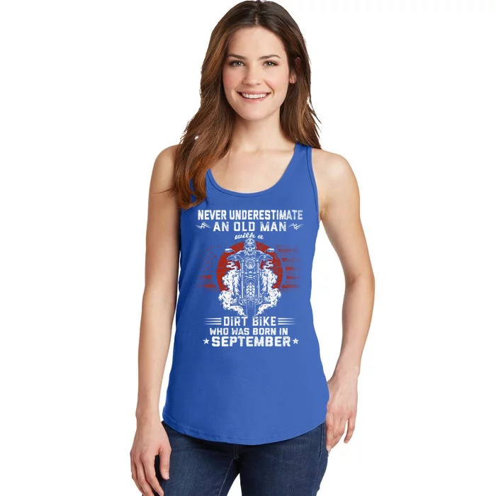 Old With A Dirt Bike Who Was Born In September Biker Gift Ladies Essential Tank