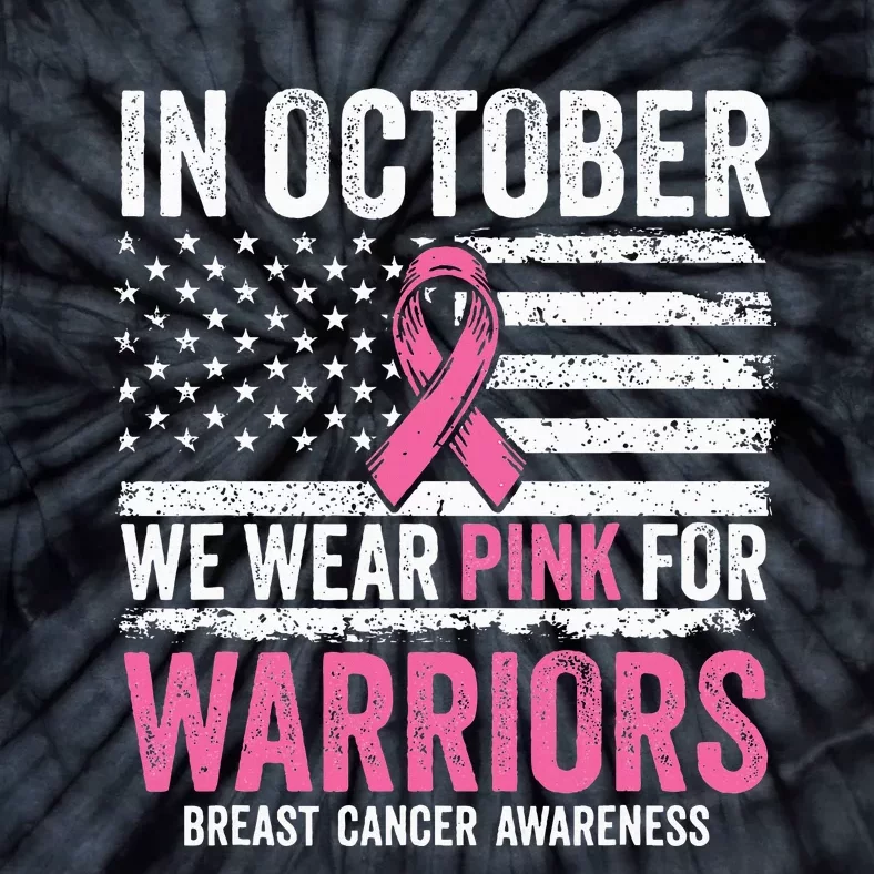 October Warrior Breast Cancer Awareness Support Tie-Dye T-Shirt