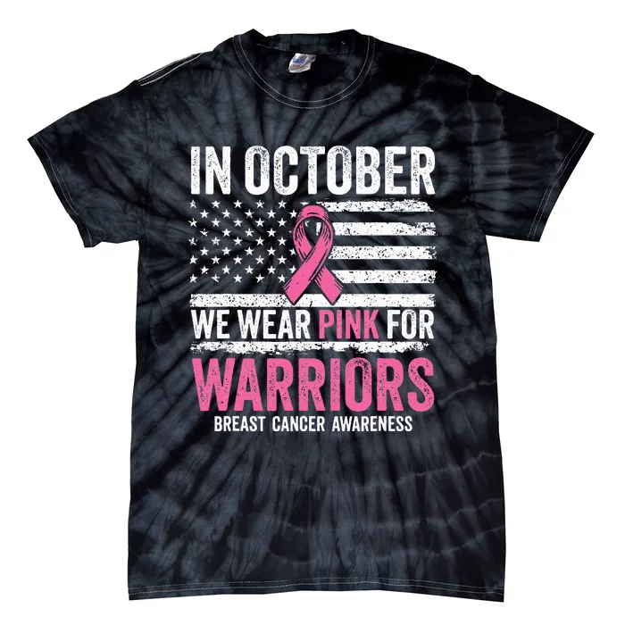 October Warrior Breast Cancer Awareness Support Tie-Dye T-Shirt