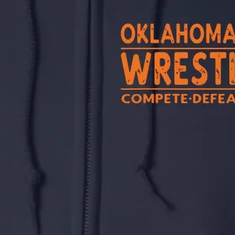 Oklahoma Wrestling Compete Defeat Repeat Full Zip Hoodie