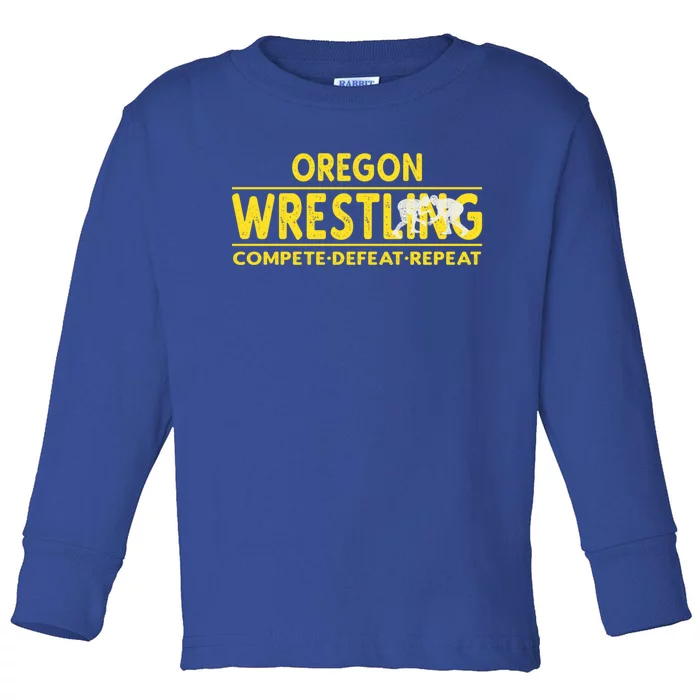 Oregon Wrestling Compete Defeat Repeat Gift Toddler Long Sleeve Shirt