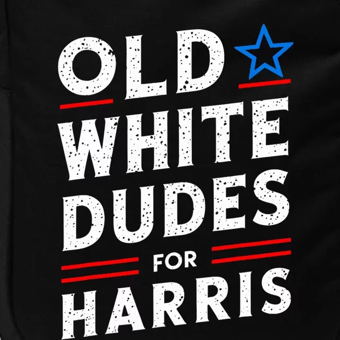 Old White Dudes For Harris Kamala 2024 Impact Tech Backpack