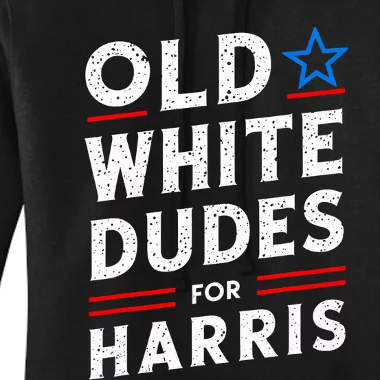 Old White Dudes For Harris Kamala 2024 Women's Pullover Hoodie