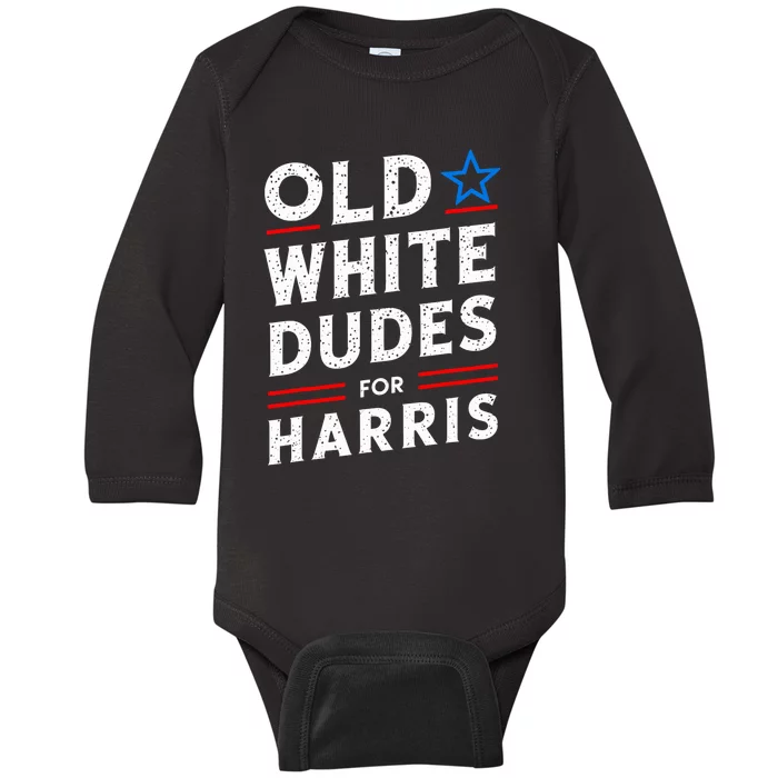 Old White Dudes For Harris Kamala 2024 Baby Long Sleeve Bodysuit