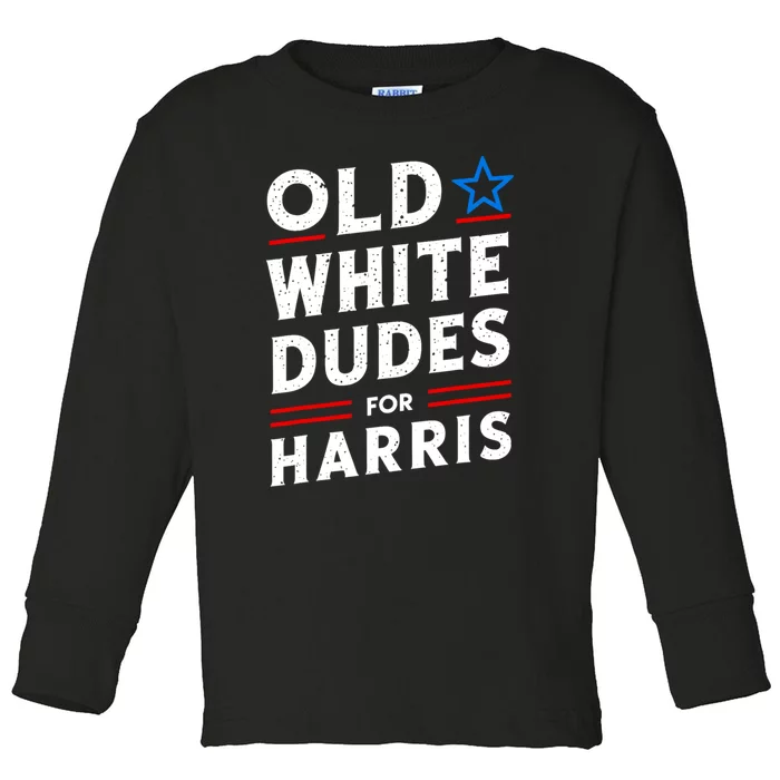 Old White Dudes For Harris Kamala 2024 Toddler Long Sleeve Shirt