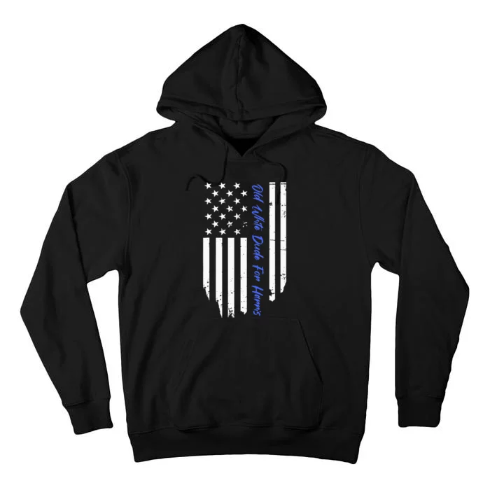 Old White Dude For Harris Kamala Harris 2024 Tall Hoodie