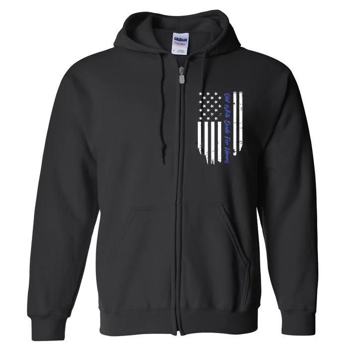 Old White Dude For Harris Kamala Harris 2024 Full Zip Hoodie