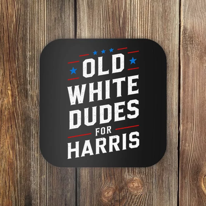 Old White Dudes For Harris Kamala 2024 Coaster