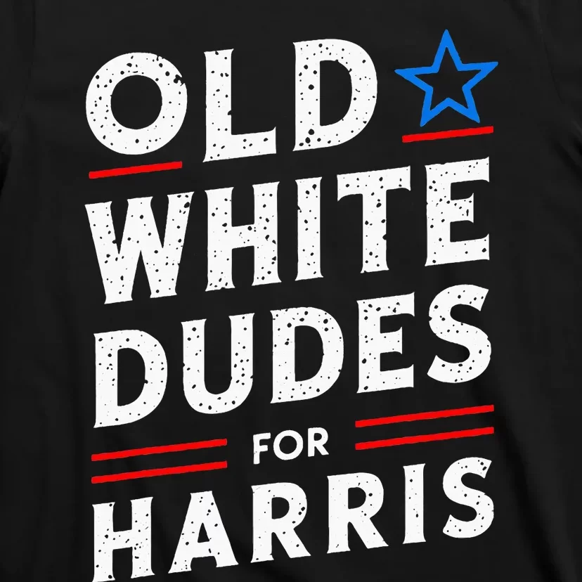 Old White Dudes For Harris Kamala 2024 T-Shirt