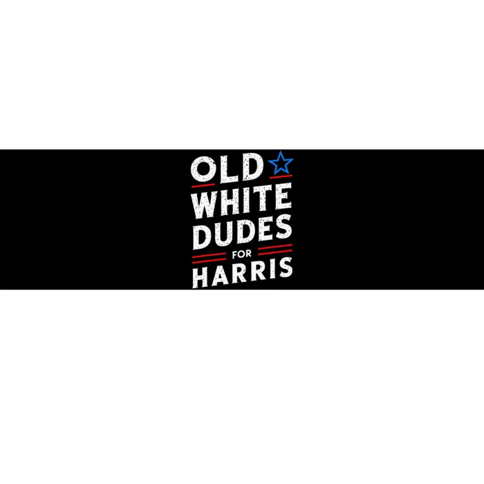 Old White Dudes For Harris Kamala 2024 Bumper Sticker