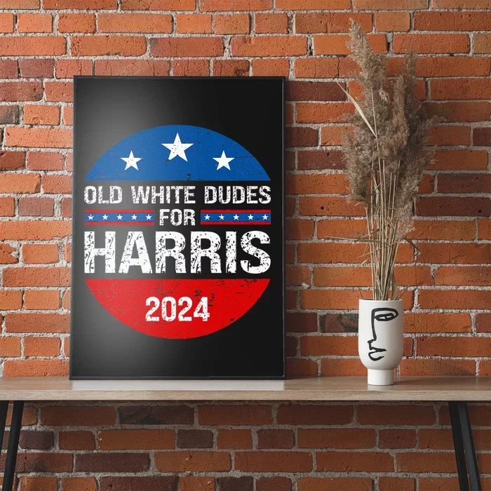 Old White Dudes For Harris 2024 Poster