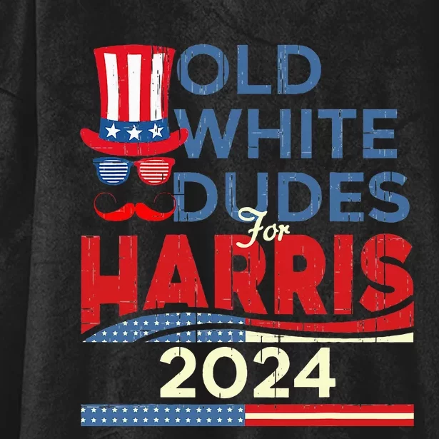 Old White Dude For Kamala Harris First Female President Hooded Wearable Blanket