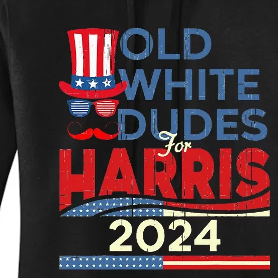 Old White Dude For Kamala Harris First Female President Women's Pullover Hoodie