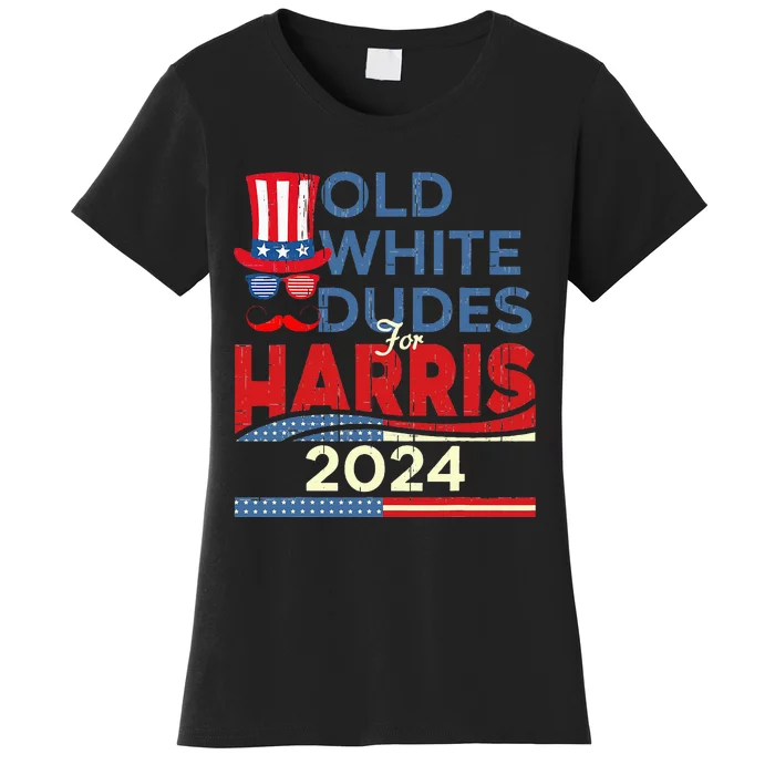 Old White Dude For Kamala Harris First Female President Women's T-Shirt