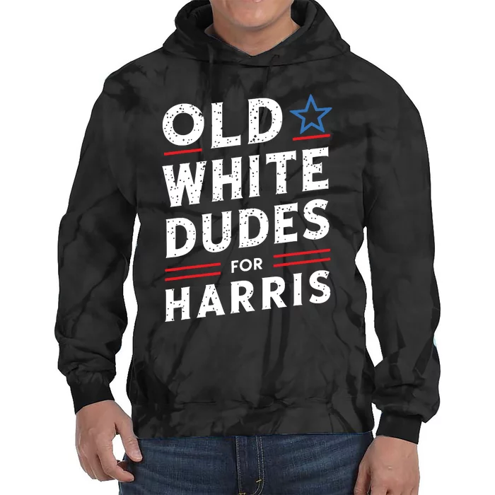 Old White Dudes For Harris Kamala 2024 Tie Dye Hoodie