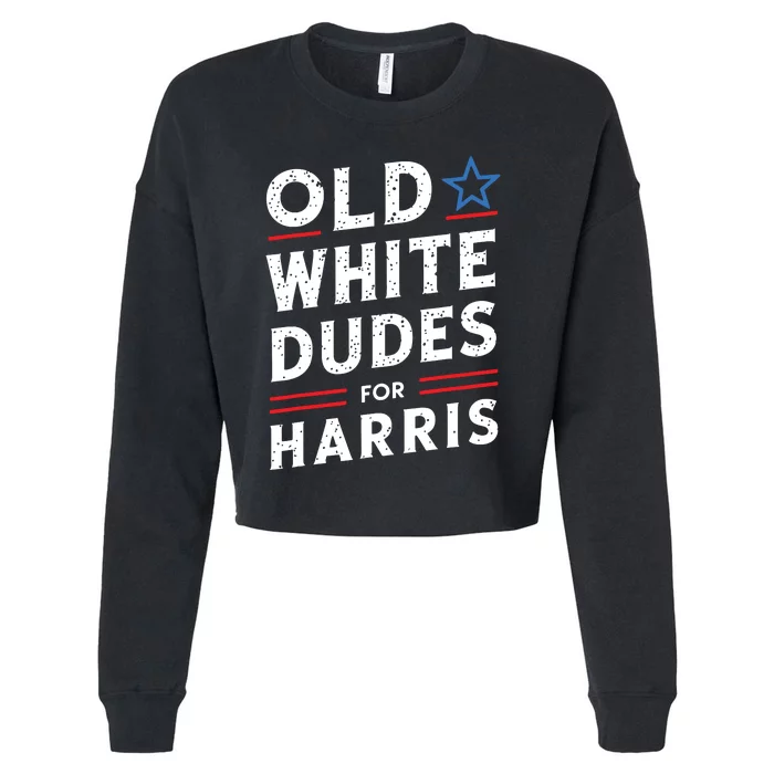 Old White Dudes For Harris Kamala 2024 Cropped Pullover Crew