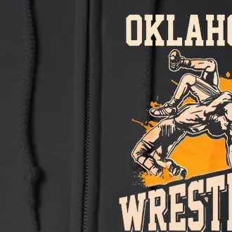 Oklahoma Wrestling Dad Mom Gift For Wrestler Son Full Zip Hoodie