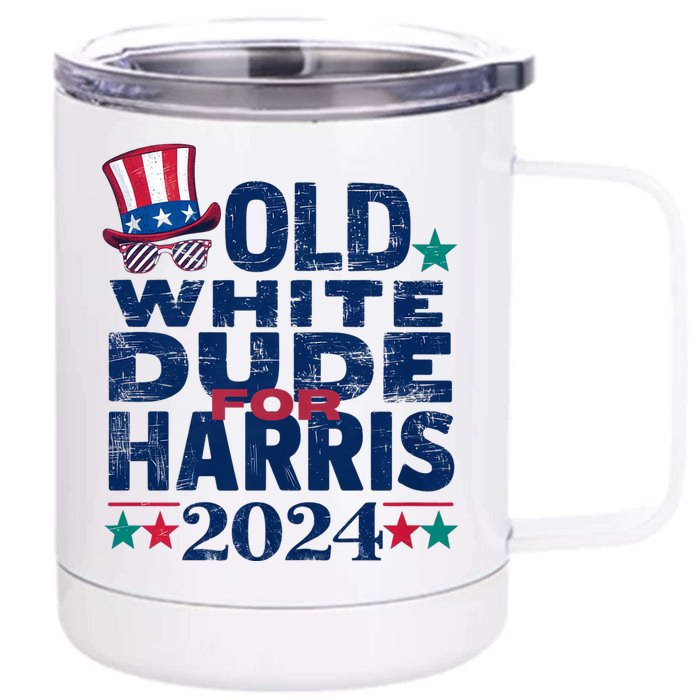 Old White Dude For Kamala Harris First Female President Front & Back 12oz Stainless Steel Tumbler Cup