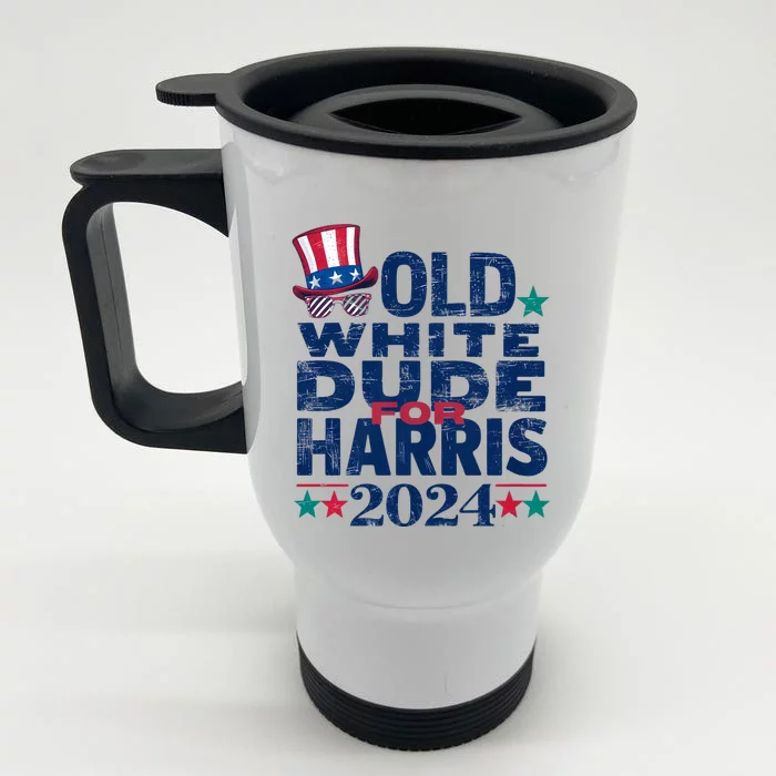 Old White Dude For Kamala Harris First Female President Front & Back Stainless Steel Travel Mug