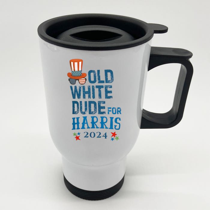 Old White Dude For Kamala Harris President 2024 Front & Back Stainless Steel Travel Mug