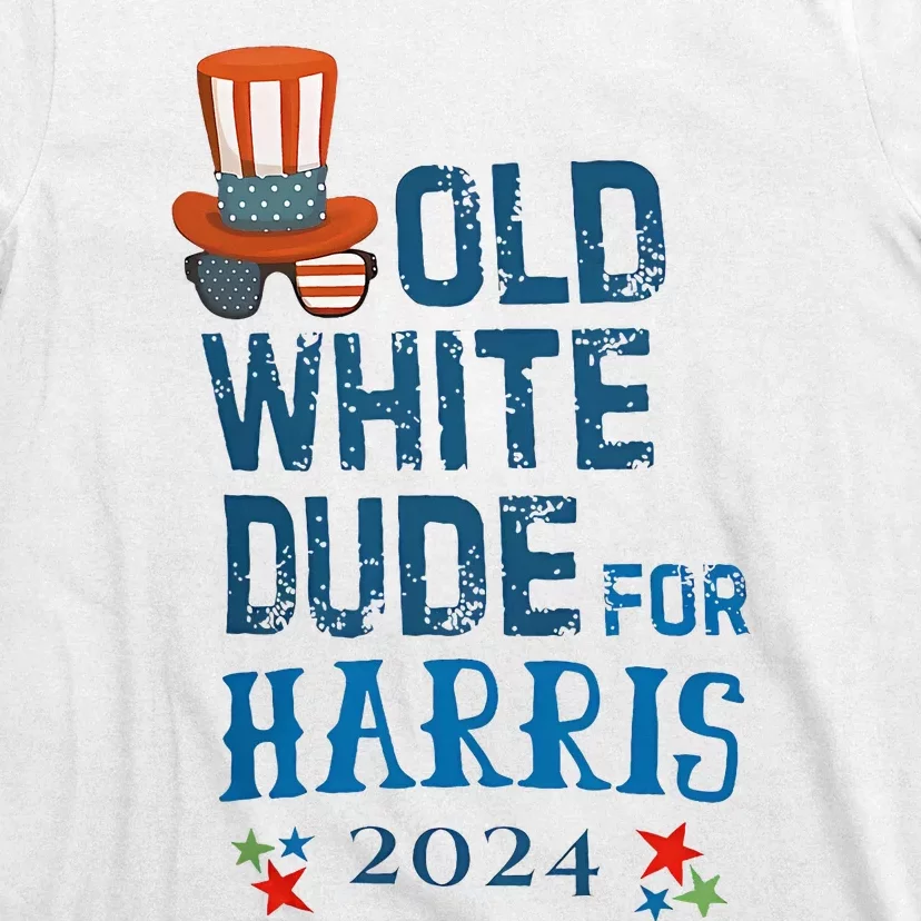 Old White Dude For Kamala Harris President 2024 T-Shirt