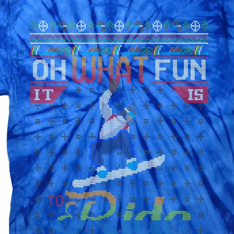 Oh What Fun It Is To Ride Snowboard Ugly Christmas Sweater Funny Gift Tie-Dye T-Shirt