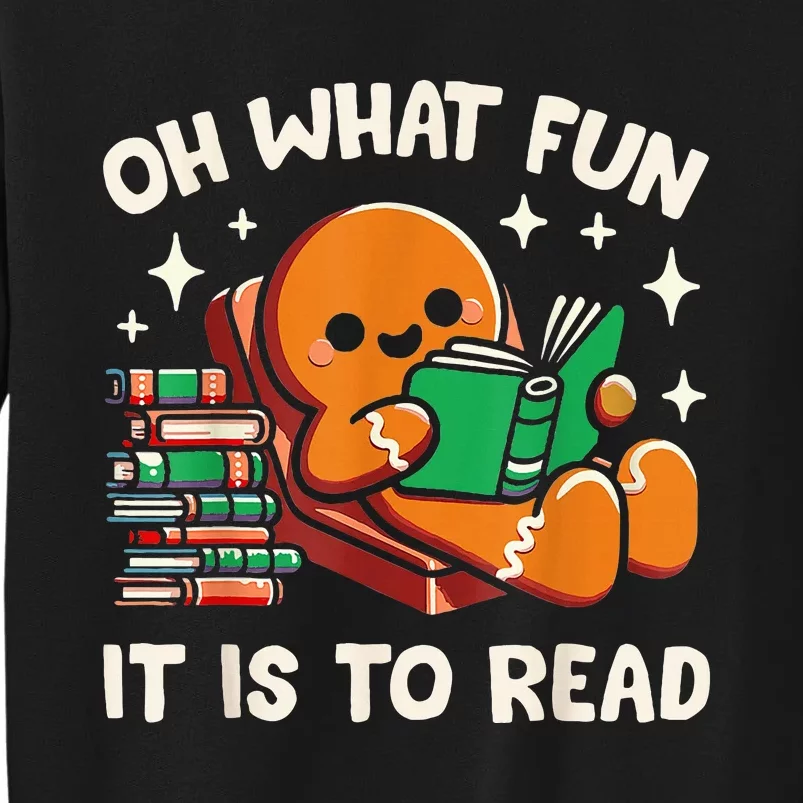 Oh What Fun It Is To Read Christmas Teacher Librarian Books Tall Sweatshirt