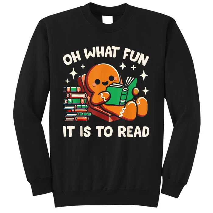 Oh What Fun It Is To Read Christmas Teacher Librarian Books Tall Sweatshirt