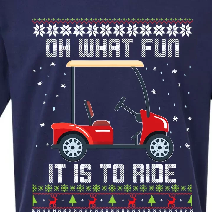 Oh What Fun It Is To Ride Golf Cart Golfer Christmas Sweater Sueded Cloud Jersey T-Shirt