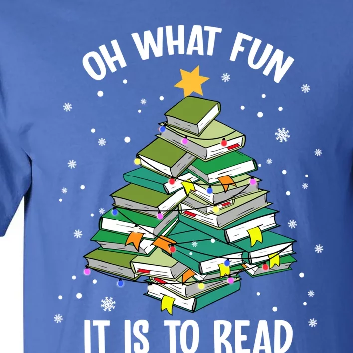 Oh What Fun It Is To Read Christmas Tree Book Lovers Gift Tall T-Shirt